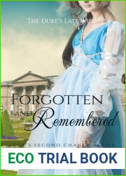 Forgotten and Remembered: The Duke|s Late Wife (Love|s Second Chance: Tales of Lords and Ladies, #1)