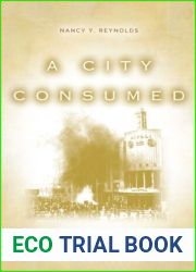 A City Consumed