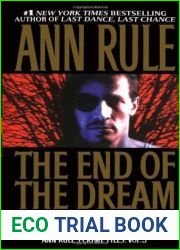 The End of the Dream: The Golden Boy Who Never Grew Up (Crime Files, #5)