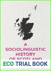 A Sociolinguistic History of Scotland