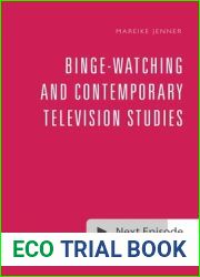 Binge-Watching and Contemporary Television Research