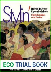Stylin|: African-American Expressive Culture, from Its Beginnings to the Zoot Suit