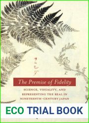 The Premise of Fidelity