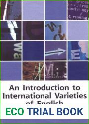 An Introduction to International Varieties of English (Edinburgh Textbooks on the English Language)