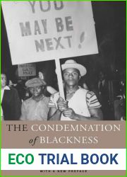 The Condemnation of Blackness