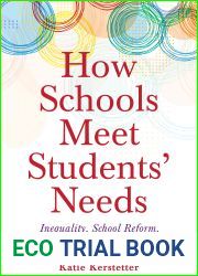 How Schools Meet Students| Needs: Inequality, School Reform, and Caring Labor (Critical Issues in American Education)