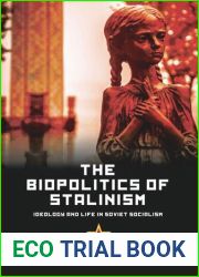 The Biopolitics of Stalinism