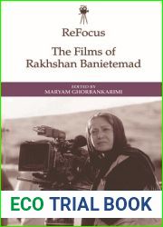 ReFocus: The Films of Rakhshan Banietemad (ReFocus: The International Directors Series)