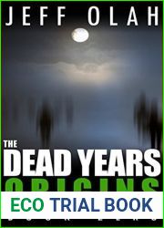 ORIGINS (The Dead Years 0.5)