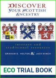 Discover Your Scottish Ancestry: Internet and Traditional Resources