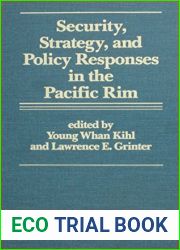 Security, Strategy, and Policy Responses in the Pacific Rim