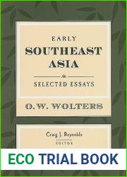Early Southeast Asia: Selected Essays (Studies on Southeast Asia)