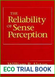 The Reliability of Sense Perception