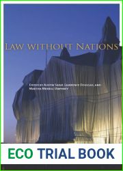 Law without Nations (The Amherst Series in Law, Jurisprudence, and Social Thought)