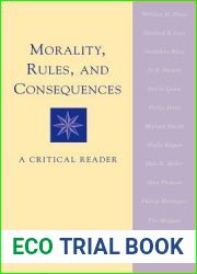 Morality, Rules, and Consequences: A Critical Reader