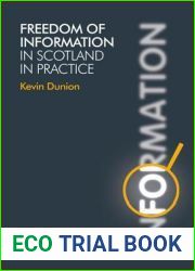 Freedom of Information in Scotland in Practice