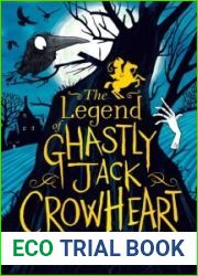 Legend of Ghastly Jack Crowheart