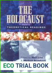 The Holocaust: Theoretical Readings