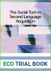 The Social Turn in Second Language Acquisition