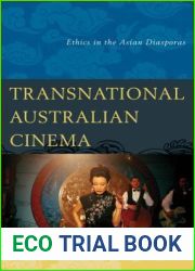 Transnational Australian Cinema: Ethics in the Asian Diasporas