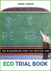 The Blackboard and the Bottom Line: Why Schools Can|t Be Businesses