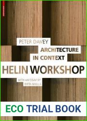 Architecture in Context: Helin Workshop