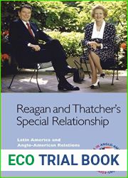 Reagan and Thatcher|s Special Relationship: Latin America and Anglo-American Relations (Edinburgh Studies in Anglo-American Relations)