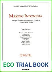 Making Indonesia: Essays on Modern Indonesia in Honor of George McT. Kahin