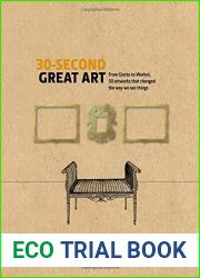 30-Second Great Art: 50 Artworks That Changed The Way We See Things