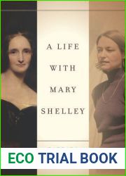A Life with Mary Shelley (Meridian: Crossing Aesthetics)