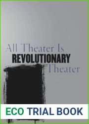 All Theater Is Revolutionary Theater