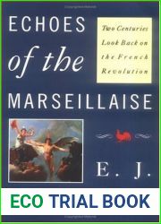 Echoes of the Marseillaise: Two Centuries Look Back on the French Revolution