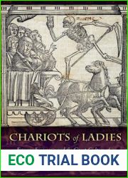 Chariots of Ladies: Francesc Eiximenis and the Court Culture of Medieval and Early Modern Iberia