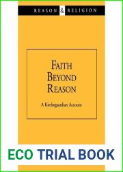 [ Faith Beyond Reason: A Kierkegaardian Account Evans, C. Stephen ( Author ) ] { Paperback } 1998