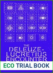 The Deleuze-Lucretius Encounter (Plateaus - New Directions in Deleuze Studies)