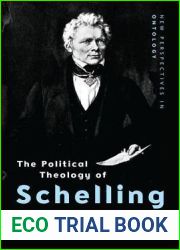 The Political Theology of Schelling (New Perspectives in Ontology)