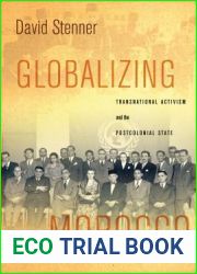 Globalizing Morocco: Transnational Activism and the Postcolonial State