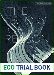 The Story of Reason in Islam (Cultural Memory in the Present)