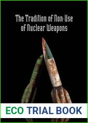 The Tradition of Non-Use of Nuclear Weapons