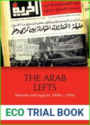 The Arab Lefts: Histories and Legacies, 1950s-1970s