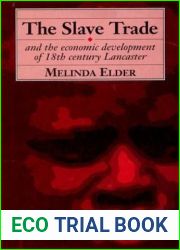 Slave Trade and the Economic Development of 18th-Century Lancaster