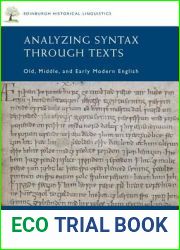 Analyzing Syntax through Texts: Old, Middle, and Early Modern English (Edinburgh Historical Linguistics)