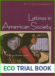 Latinos in American Society: Families and Communities in Transition