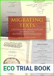 Migrating Texts: Circulating Translations around the Ottoman Mediterranean (Edinburgh Studies on the Ottoman Empire)