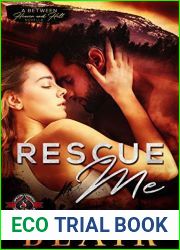 Rescue Me (Between Heaven and Hell #0.5; Special Forces: Operation Alpha)