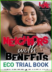 Neighbors With Benefits (Love in the Burbs #1)