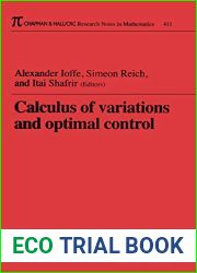 Calculus of Variations and Optimal Control: Technion 1998 (Chapman and Hall CRC Research Notes in Mathematics Series Book 411)