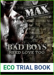 Max (Bad Boys Need Love Too #3)