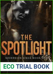 The Spotlight (Sovereign Kings, #1)