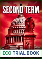 Second Term: A Novel